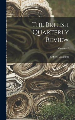 Cover The British Quarterly Review; Volume 42