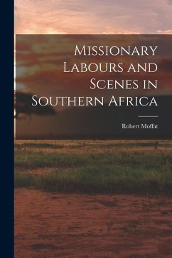 Cover Missionary Labours and Scenes in Southern Africa