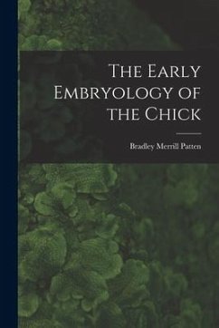 Cover The Early Embryology of the Chick