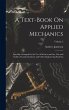 A Text-Book On Applied Mechanics - Bild 1