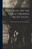 New Light on the Great Drewrys Bluff Fight..