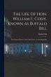 The Life Of Hon. William F. Cody, Known... - Bild 1
