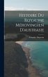 Histoire Du Royaume Mérovingien... - Bild 1