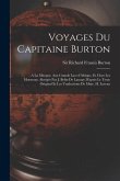 Voyages du capitaine Burton; a la Mecque, aux grands lacs d'Afrique, et chez les Mormons. Abrégés par J. Belin-De Launay d'aprés le texte original et