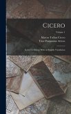 Cicero: Letters to Atticus; With an English Translation; Volume 1