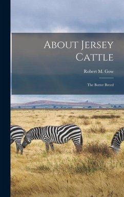 About Jersey Cattle - Gow, Robert M About Jersey Cattle - Gow, Robert M