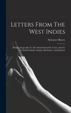 Letters From The West Indies - Hovey, Sylvester