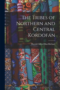 Cover The Tribes of Northern and Central Kordofán