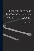 Contributions To The Geometry Of The Triangle