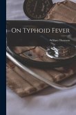 On Typhoid Fever