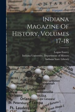 Cover Indiana Magazine Of History, Volumes 17-18