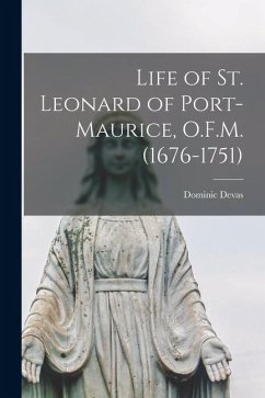 Cover Life of St. Leonard of Port-Maurice, O.F.M. (1676-1751)