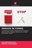 PERIGOS DE FUMAR: