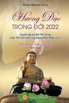 H¿¿ng ¿¿o Trong ¿¿i 2022 (Tuy¿n t¿p 60 Bài Thi trong Cu¿c Thi Vi¿t V¿n ¿ng D¿ng Ph¿t Pháp 2022) - Thích N¿, Gi¿i H¿¿ng