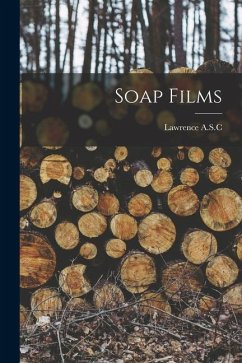 Soap Films - A. S. C., Lawrence