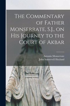 Cover The Commentary of Father Monserrate, S.J., on his Journey to the Court of Akbar