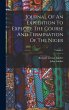 Journal Of An Expedition To Explore The... - Bild 1