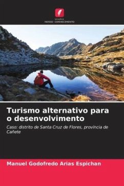 Turismo alternativo para o desenvolvimento - Arias Espichan, Manuel Godofredo