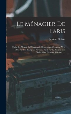 Le Ménagier De Paris - Pichon, Jérôme