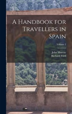 Cover A Handbook for Travellers in Spain; Volume 2