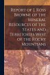 Report of J. Ross Browne of the Mineral... - Bild 1