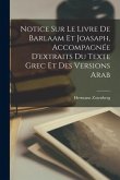Notice sur le livre de Barlaam et Joasaph, accompagnée d'extraits du texte grec et des versions arab