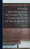 WavesA Mathematical Account Of The Common Types Of Wave Motion