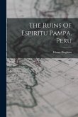 The Ruins Of Espiritu Pampa, Peru
