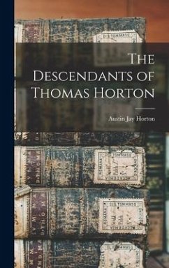The Descendants of Thomas Horton - Horton, Austin Jay