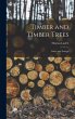 Timber and Timber Trees - Bild 1