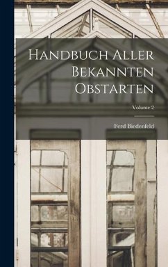 Cover Handbuch Aller Bekannten Obstarten; Volume 2