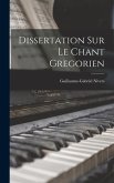 Dissertation Sur Le Chant Gregorien