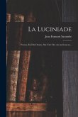 La Luciniade: Poeme, En Dix Chants, Sur L'art Des Accouchemens...