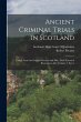 Ancient Criminal Trials in Scotland:... - Bild 1