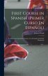 First Course in Spanish (Primer Curso... - Bild 1