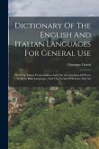 Dictionary Of The English And Italian Languages For General Use: With The Italian Pronunciation And The Accentuation Of Every Word In Both Languages,