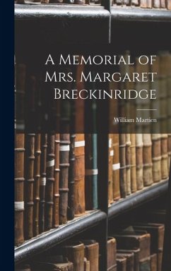 Cover A Memorial of Mrs. Margaret Breckinridge