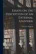 Essays on the Perception of an External... - Bild 1