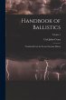 Handbook of Ballistics; Translated From... - Bild 1