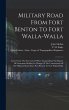 Military Road From Fort Benton To Fort... - Bild 1