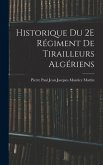 Historique Du 2E Régiment De Tirailleurs Algériens