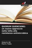 QUORUM QUENCHING: un nuovo approccio nella lotta alla resistenza antimicrobica