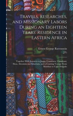 Cover Travels, Researches, and Missionary Labors During an Eighteen Years' Residence in Eastern Africa