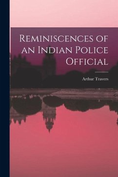 Cover Reminiscences of an Indian Police Official