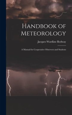 Handbook of Meteorology - Redway, Jacques Wardlaw