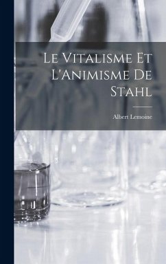 Cover Le Vitalisme et L'Animisme de Stahl