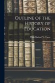 Outline of the History of Education Outline of the History of Education