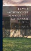 Le Cycle Mythologique Irlandais Et La Mythologie Celtic