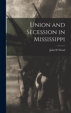 Cover Union and Secession in Mississippi