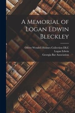 A Memorial of Logan Edwin Bleckley - Bleckley, Logan Edwin